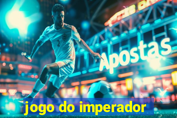 jogo do imperador